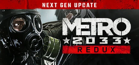 ملصق Metro Redux الرسمي لتحسينات Next-Gen؛ يظهر تصميم Last Light Redux